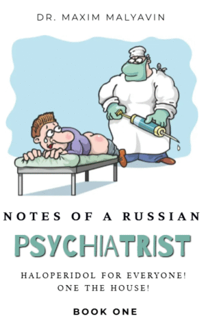 Notes of a Russian Psychiatrist, Book I